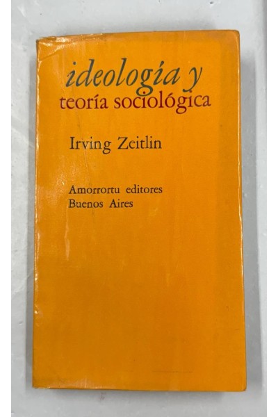 Ideología y teoría sociológica