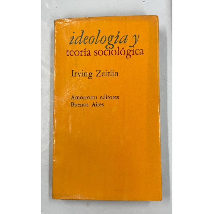 Ideología y teoría sociológica
