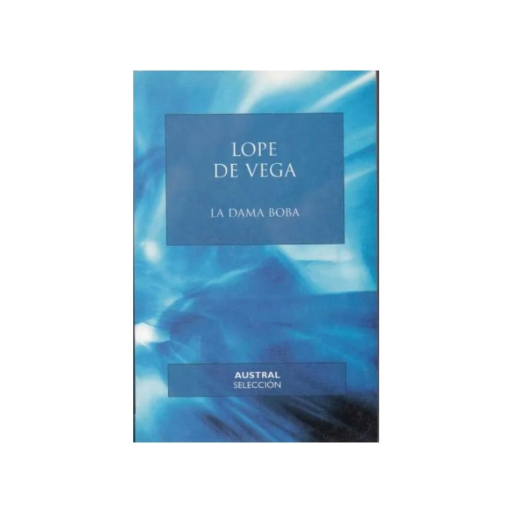 LA DAMA BOBA - LOPE DE VEGA.