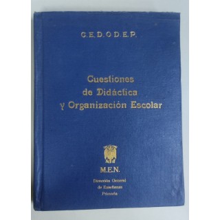 CUESTIONES GENERALES DE DIDACTICA Y ORGANIZACION ESCOLAR. CURSO CELEBRADO DEL 3 DE FEBRERO AL 21 DE MARZO DE 1959