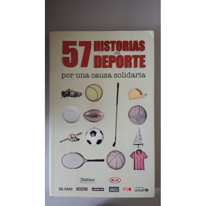 57 HISTORIAS DEL DEPORTE POR UNA CAUSA SOLIDARIA