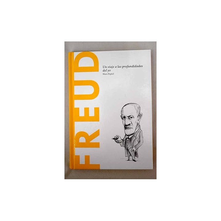 Freud. Un viaje a las profundidades del yo