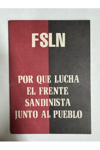Por Que Lucha el Frente Sandinista Junto al Pueblo