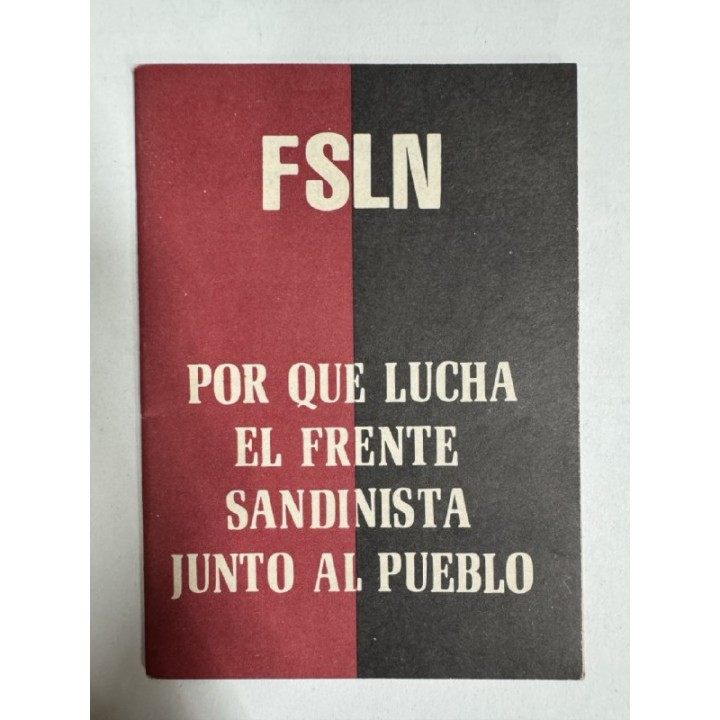 Por Que Lucha el Frente Sandinista Junto al Pueblo