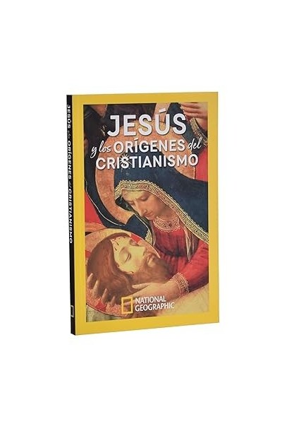 JESÚS Y LOS ORÍGENES DEL CRISTIANISMO