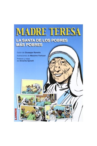 MADRE TERESA DE CALCUTA. La santa de los pobres mas pobres