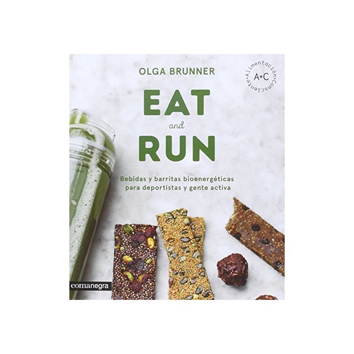 EAT AND RUN. Bebidas y barritas bioenergéticas para deportistas y gente activa