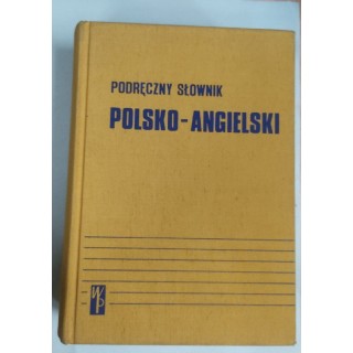 A Practical Polish-English Podreczny slownik angielsko-polski,