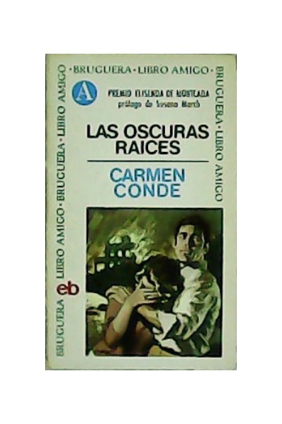 Las oscuras raices
