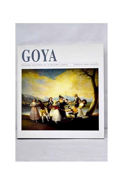 Grandes maestros de la pintura clásica: Goya.
