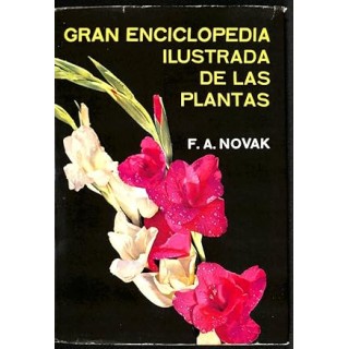 GRAN ENCICLOPEDIA ILUSTRADA DE LAS PLANTAS