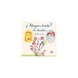 ¿Alegre o Triste? Tú decides.