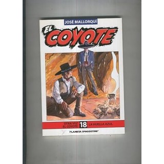 EL COYOTE, num. 18. Otra vez el Coyote La huella azul