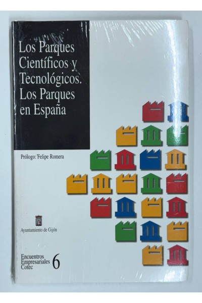 Los Parques Científicos y Tecnológicos. Los Parques en España.