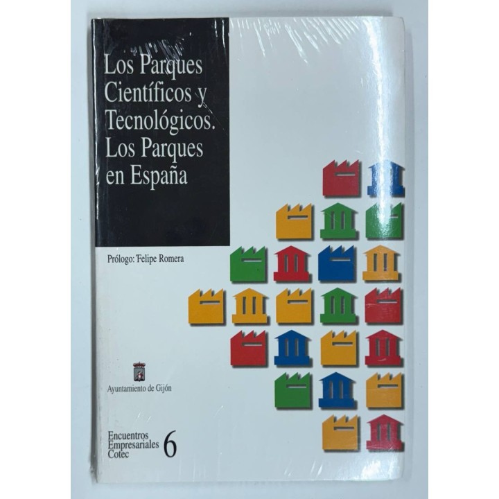 Los Parques Científicos y Tecnológicos. Los Parques en España.