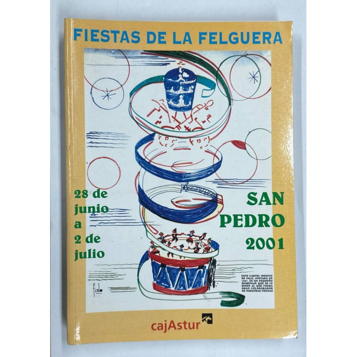 FIESTAS DE LA FELGUERA. SAN PEDRO 2001 - 28 DE JUNIO A 2 DE JULIO.