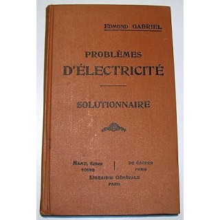 PROBLÈMES D'ÉLECTRICITÉ - SOLUTIONNAIRE.