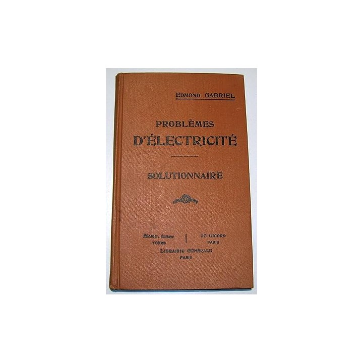 PROBLÈMES D'ÉLECTRICITÉ - SOLUTIONNAIRE.