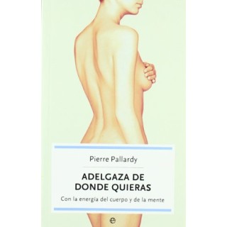 Adelgaza de donde quieras