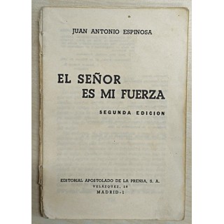 El Señor es mi fuerza