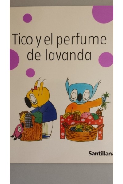 TICO Y EL PERFUME DE LAVANDA