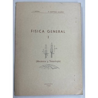 FISICA GENERAL I (MECANICA Y TERMOLOGÍA).