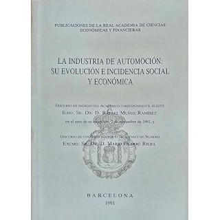 LA INDUSTRIA DE AUTOMOCIÓN SU EVOLUCIÓN E INCIDENCIA SOCIAL Y ECONÓMICA