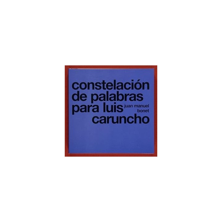 Constelación de Palabras para Luis Caruncho. Azul sobre Azul