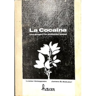 LA COCAÍNA. UNA DROGA Y SU EVOLUCIÓN SOCIAL