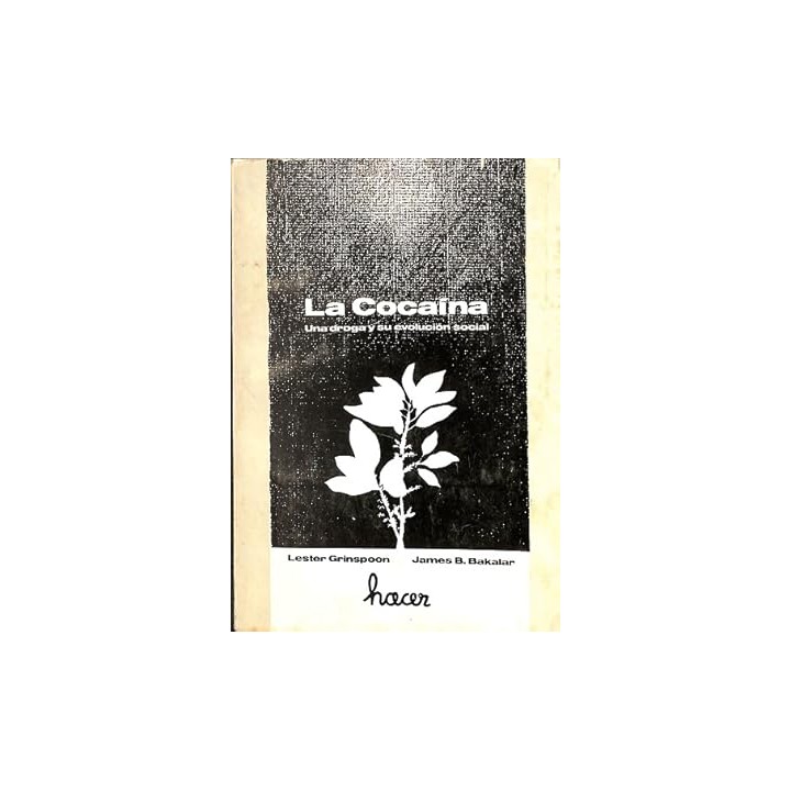 LA COCAÍNA. UNA DROGA Y SU EVOLUCIÓN SOCIAL