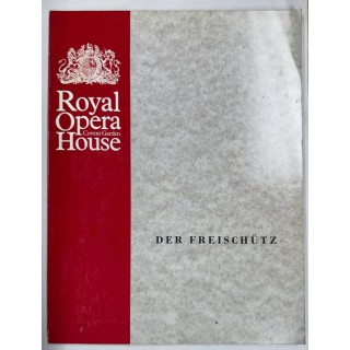 Royal Opera Convet Garden House. Der Freischütz.