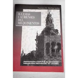 Iglesias caurienses del milquinientos