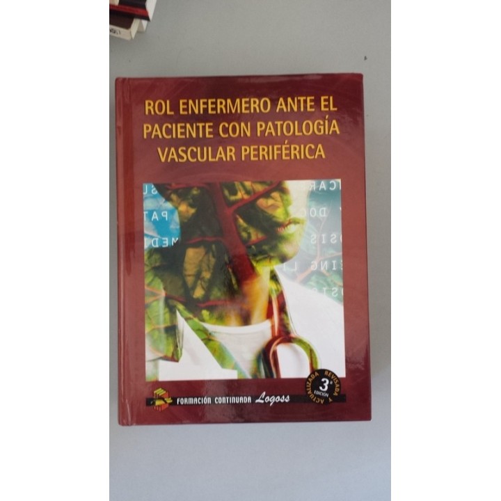 Rol enfermero ante el paciente con patología vascular periférica