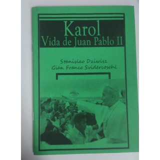 Karol. Vida de Juan Pablo II