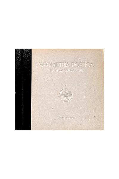 GEOMETRÍA POÉTICA, VERSOS PARA LUIS MARÍA CARUNCHO.