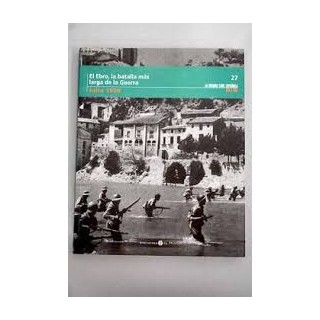 El Ebro, la batalla más larga de la Guerra Julio 1938