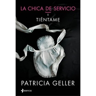 La chica de servicio 1. Tiéntame