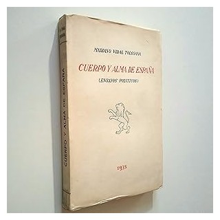 Cuerpo y alma de España (Ensayos políticos)