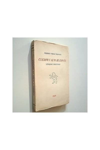 Cuerpo y alma de España (Ensayos políticos)