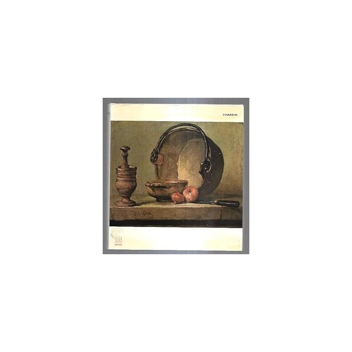 CHARDIN. EL GUSTO DE NUESTRO TIEMPO.