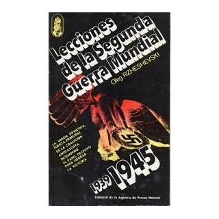 LECCIONES DE LA SEGUNDA GUERRA MUNDIAL