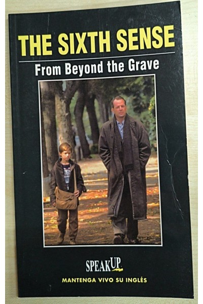 THE SIXTH SENSE. From Beyond the Grave