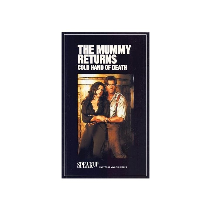 THE MUMMY RETURNS / GOLD HAND OF DEATH