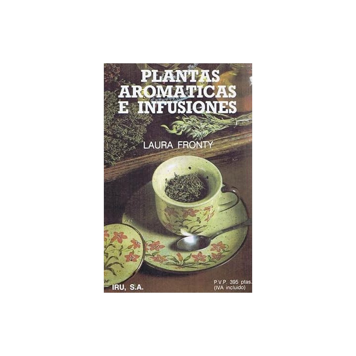 PLANTAS AROMATICA E INFUSIONES