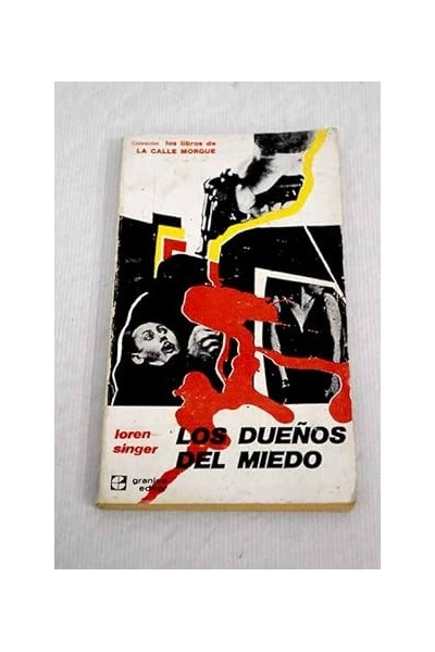 Los dueños del miedo