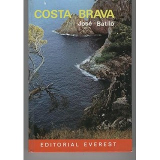 COSTA BRAVA. Guia con fotografias de las playas y pueblos