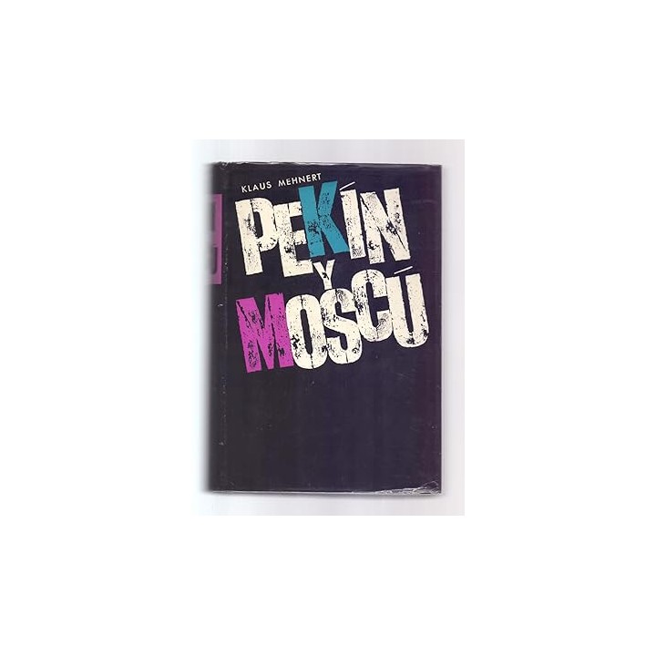 PEKIN Y MOSCU