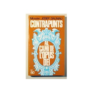 Contrapunts al camí de l'Opus Dei