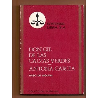 DON GIL DE LAS CALZAS VERDES / ANTONA GARCIA