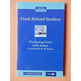 The Staying Power of Sir Rohan-La Resistencia de Sir Rohan